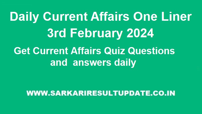 Current Affairs One Liner 2024 Current Affairs One Liner 2024