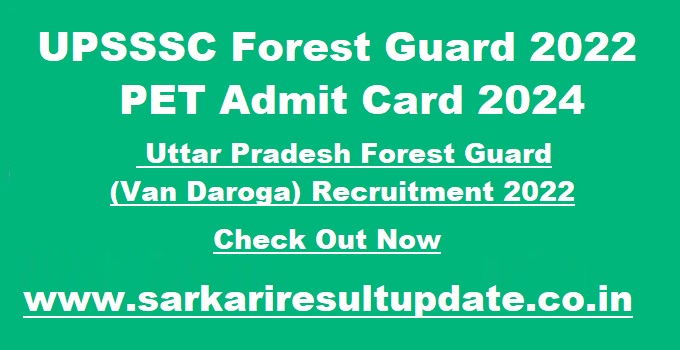 Forest Guard (Van Daroga) Mains Examination 2022 UPSSSC Uttar Pradesh Forest Guard Recruitment 2022